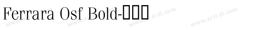 Ferrara Osf Bold字体转换